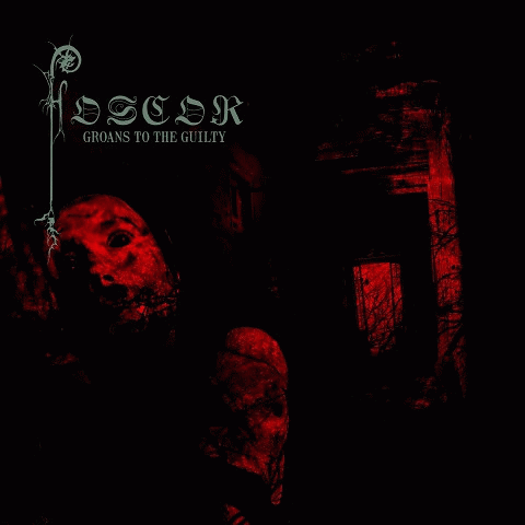 Foscor : Groans to the Guilty